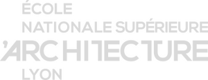 Ecole Nationale supérieure Architecture Lyon